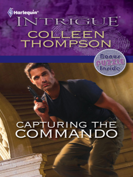 Title details for Capturing the Commando by Colleen Thompson - Available